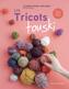 Couverture du livre Tricots touski : Comment utiliser ses restes de fil (Les) - Joyal Laplante Claudia - 9782764457993