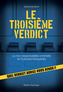 Couverture du livre Troisième Verdict : La non-responsabilité criminelle en 5 procès - MARIN Stéphanie - 9782764458907