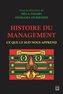 Couverture du livre Histoire du management : Ce que le Sud nous apprend - Yousfi Hèla - 9782766310517