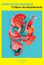 Couverture du livre Odeur du désinfectant (L') - Desjonquères Ombeline - 9782809852813