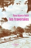 Couverture du livre Traversées (Les) - Blanco Folch Flora - 9782809853537