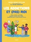 Couverture du livre Addictions et (pas) moi (Les) : tabac, alcool, cannabis, réseaux - Bordet-Petillon S. & Donnadieu - 9782810912940