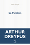 Couverture du livre Punition (La) - Dreyfus Arthur - 9782818066522