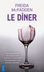 Couverture du livre Dîner (Le) Une aventure dont vous êtes le héros - McFadden Freida - 9782824624488