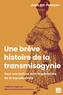 Couverture du livre Une brève histoire de la transmisogynie : Pour une lecture... - Gill-Peterson Jules - 9782890919754