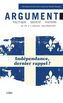 Couverture du livre Revue Argument 29-1 hiver 2026-2027 Indépendance, dernier rappel? - MOREAU PATRICK - 9782895788683