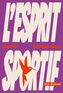 Couverture du livre Esprit sportif (L') - Beaudoin-Masse Laurence - 9782896499953
