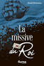 Couverture du livre Missive du Roi (La) - Simoneau Daniel - 9782896587964