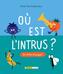 Couverture du livre Où est l'intrus? : Un drôle d'imagier - Dudemaine Anne-Julie - 9782897709747