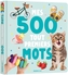 Couverture du livre Mes 500 tout premiers mots en photos - Auzou - 9782898248887