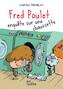 Couverture du livre Fred Poulet enquête sur une chaussette - TREMBLAY CAROLE - 9782898402579