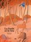 Couverture du livre Forêt et le feu (La) - Delaunois Angèle - 9782898432071