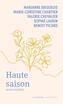 Couverture du livre Haute saison : Textes inédits - Brisebois Marianne - 9782898514326