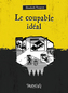 Couverture du livre Coupable idéal (Le) - Turgeon Élizabeth - 9782898514357