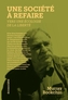 Couverture du livre Une société à refaire : Vers une écologie de la liberté - BOOKCHIN MURRAY - 9782898572074