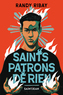 Couverture du livre Saints patrons de rien - Ribay Randy - 9782898761591