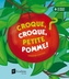 Couverture du livre Croque, croque, petite pomme! - Grenier Mélanie - 9782898792472