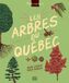 Couverture du livre Arbres du Québec (Les) - LEBOEUF MICHEL - 9782898820038