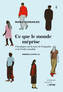 Couverture du livre Ce que le monde méprise : Chroniques sur la mort de l'empathie et - Sondarjee Maïka - 9782898860096