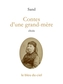 Couverture du livre Contes d'une grand-mère - SAND GEORGE - 9782925492214
