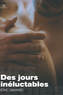 Couverture du livre Des jours inéluctables : Journal 1998-2004 - Simard Éric - 9782925566113