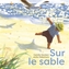 Couverture du livre Sur le sable - Giordani-Caffet C. & Nakamura - 9791023522037