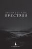 Book cover: Spectres - GUNZIG THOMAS - 9791030707359
