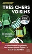 Couverture du livre Très chers voisins - Day Jamie - 9791033927402