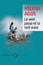 Couverture du livre Vent passe et la nuit aussi (Le) - AGUS MILENA - 9791034912674