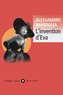 Couverture du livre Invention d'Eva (L') - Barbaglia Alessandro - 9791034912872