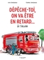 Couverture du livre Dépêche-toi, on va être en retard... à l'école - Berberian Nina - 9791040126515
