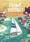 Couverture du livre Permavoyage ! : la planète de mes rêves - Dain Belmont Olivier - 9791040808107