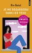 Couverture du livre Je me regarderai dans les yeux - Battal Rim - 9791041427529